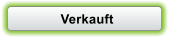 Verkauft